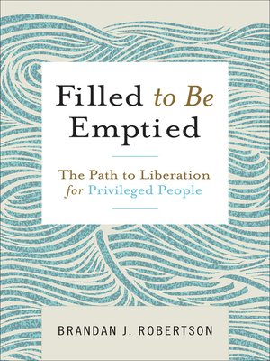 cover image of Filled to Be Emptied